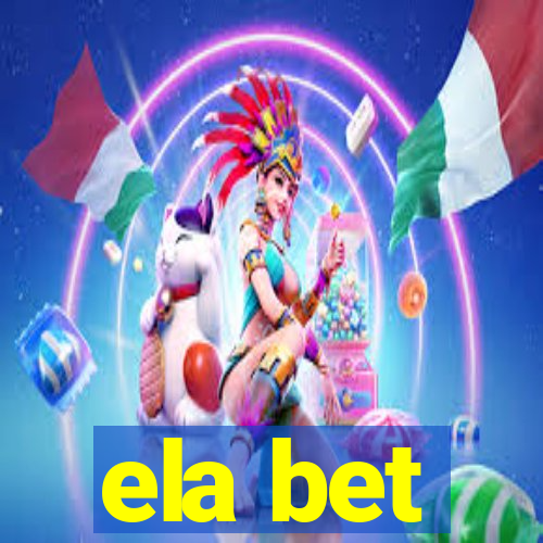 ela bet